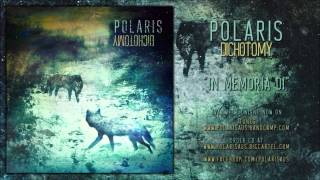 Polaris  IN MEMORIA DI Dichotomy EP Stream [upl. by Earissed]