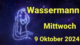 horoskop Wassermann Mittwoch 9 Oktober 2024 [upl. by Strohbehn]