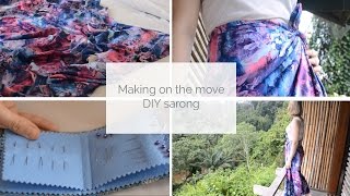 Making on the move DIY sarong  Song of the Stitch [upl. by Stephania]