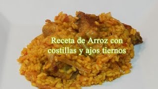 Receta de arroz con costillas y ajos tiernos [upl. by Irok609]