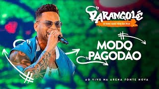 MODO PAGODÃO  BANDA PARANGOLÉ  DVD O SOM QUE VEM DA RUA [upl. by Olyhs]