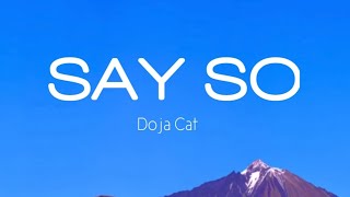 Doja Cat  Say So Lyrics Best Version [upl. by Angadreme]