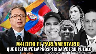 🔴 IMPRESIONANTE GUSTAVO PETRO quotM4LDITO EL PARLAMENTARIO QUE DESTRUYE LA PROSPERIDAD DE SU PUEBLOquot 😡😡 [upl. by Ziladnerb]