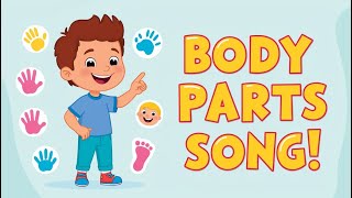 Body Parts Song for Kids  Learn Body Parts for Toddlers and Preschoolers Ages 25 [upl. by Renat359]