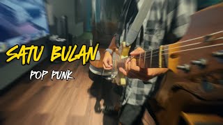 Satu Bulan Bernadya Pop Punk Cover by Boedak Korporat [upl. by Camfort]