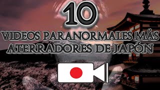 Los 10 videos paranormales más aterradores de Japón [upl. by Forster]