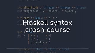 How to read Haskell code in 7 minutes [upl. by Anuait]