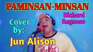 PAMINSANMINSAN Richard Reynoso cover by Jun Alison [upl. by Mosby]