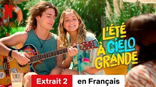 LÉté à Cielo Grande Saison 2 Extrait 2  BandeAnnonce en Français  Netflix [upl. by Kirwin]