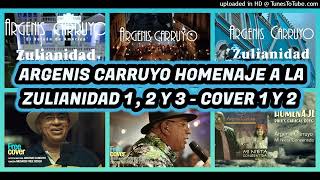 ARGENIS CARRUYO HOMENAJE A LA ZULIANIDAD 1 2 Y 3 COVER 1 Y 2  OMR [upl. by Roobbie]