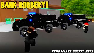 BANK ROBBERY  Rensselaer County Beta SWAT Update [upl. by Eimareg886]