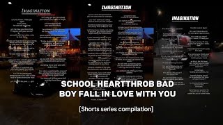 SCHOOL HEARTTHROB BAD BOY FALL IN LOVE WITH YOU  FULL SERIES COMPILATION  imaginationScenary [upl. by Vento]