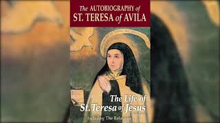 St Teresa of Avilas Autobiography 12 Audiobook [upl. by Ahtelahs]