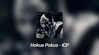 Hokus Pokus  Insane Clown Posse  Slowed amp Reverb [upl. by Silohcin]