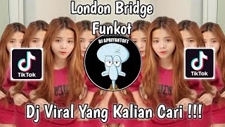 LONDON BRIDGE FUNKOT VIRAL TIK TOK TERBARU 2023 [upl. by Seligmann]