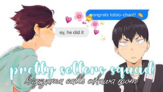 haikyuu texts  kageyama calls oikawa mom [upl. by Olga]