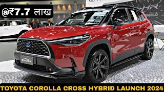 TOYOTA COROLLA CROSS LAUNCH IN INDIA 2024  UPCOMING CARS 2024  PRICE FEATURES AND LAUNCH 2024 [upl. by Giffard]