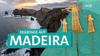 Madeira Feiertage auf Portugals Atlantikinsel  ARD Reisen [upl. by Aynosal]