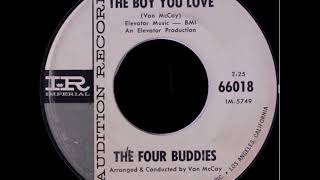 The Four Buddies I Want To Be The Boy You Love [upl. by Evilo]