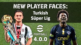 eFootball v400 New Player Faces Turkish Süper Lig [upl. by Namus]