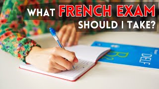 What French exam should I take DELF TEF TCF Evalang etc [upl. by Dowling]