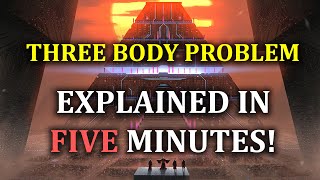 Three Body Problem Series Explained In FIVE Minutes Almost No Spoilers [upl. by Hannasus219]