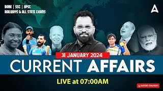 31 JANUARY CURRENT AFFAIRS 2024  ALL EXAMS IMP CURRENT AFFAIRS  ASHISH GAUTAM SIR [upl. by Marshal]