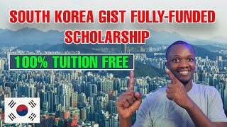 South Korea GIST Scholarship Program 2024 Application  Fully FUNDED 100 Tuition Free [upl. by Dniren]