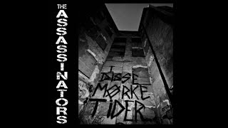 The Assassinators  I Disse Morke Tider [upl. by Itsur]