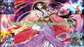 Shiranui Deck Profile February 2024 Timestamps in Description [upl. by Anidene986]