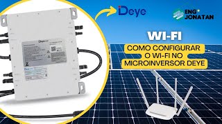 Como configurar o WiFi no Microinversor DEYE 2kW [upl. by Wilfrid755]