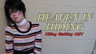 Heaven In Hiding Killing Stalking CMV [upl. by Eneroc]