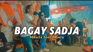 BAGAY SADJA  Covered by Mike2x feat Mhera [upl. by Airamasor]