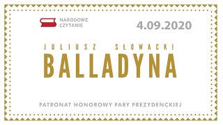 Narodowe Czytanie 2020 quotBalladynyquot Juliusza Słowackiego [upl. by Gavrila]