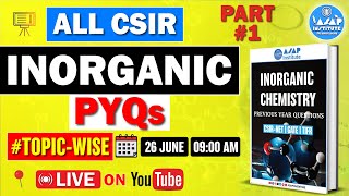 All CSIRNET INORGANIC PYQS TOPIC WISE  Part01 csirnetjune2024  chemistry asapinstitute [upl. by Ron]