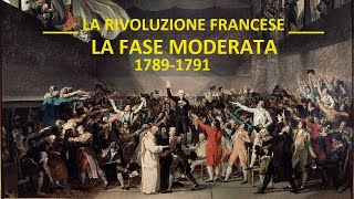 La Rivoluzione francese 1 Le premesse e la fase moderata 17891791 [upl. by Launamme]