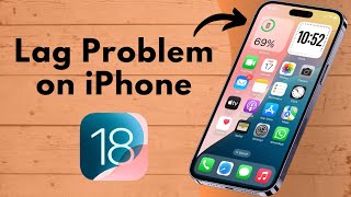 How to Fix iPhone Lagging Problem After iOS 18 Update [upl. by Hannad]