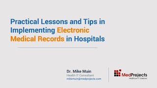 Webinar Practical Lessons and Tips for Hospital EMR Implementations [upl. by Yenattirb]