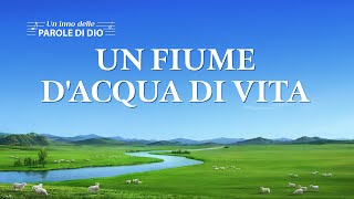 Canzone cristiana  quotUn fiume dacqua di vitaquot Entrare nel Regno di Dio [upl. by Kcirdderf]