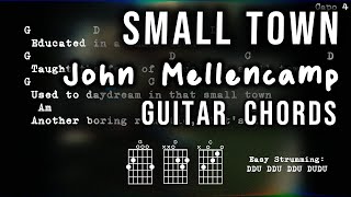 Small Town  John Mellencamp Chords amp Lyrics Guitar Play Along [upl. by Ocnarf]