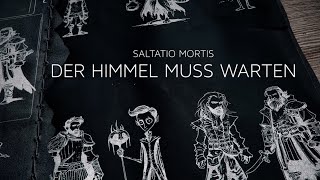 Saltatio Mortis  Der Himmel muss warten Official Lyric Video [upl. by Ahsiri368]