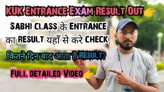 KUK Entrance Exam Result 2023 Out Now How to check kuk entrance Result KUK entrance Answer key [upl. by Adel88]