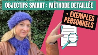 Objectifs SMART •E  méthodologie détaillée EXEMPLES concrets et PDF à télécharger [upl. by Ainalem656]