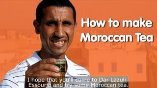 HOW TO MAKE MOROCCAN TEA [upl. by Thanasi]