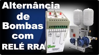 Como Fazer um Comando de Alternância de Bombas com o Relé RRA Reversor Automático Thomastron [upl. by Aloke]