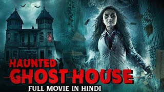 HAUNTED GHOST HOUSE  South Hindi Dubbed Horror Movie  Sauth Dubbed Horror Movies In HD [upl. by Hgalehs]