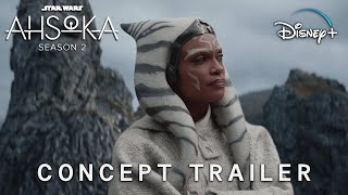 AHSOKA Season 2 2025  Concept Trailer  Star Wars 4K [upl. by Kiersten]