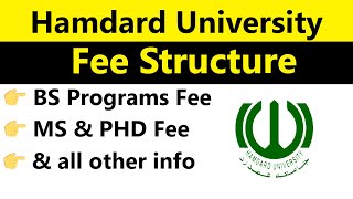 Hamdard University Fee Structure 2024 BS MS and PhD Programs Detailed Fees [upl. by Rennat]