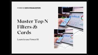 Power BI Essentials Top N Filtering amp Text Cards [upl. by Picardi]