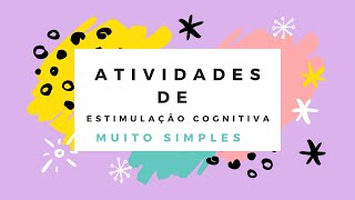 DUAS Atividades DE ESTIMULAÇAO COGNITVA [upl. by Chappie775]